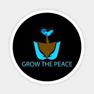 Let's grow the peace Magnet